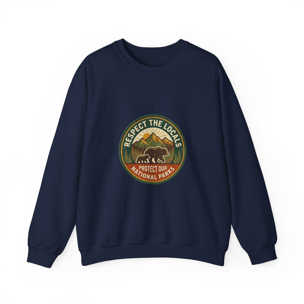 Respect the Locals badge sweatshirt | Protect Our National Parks, hiking camping