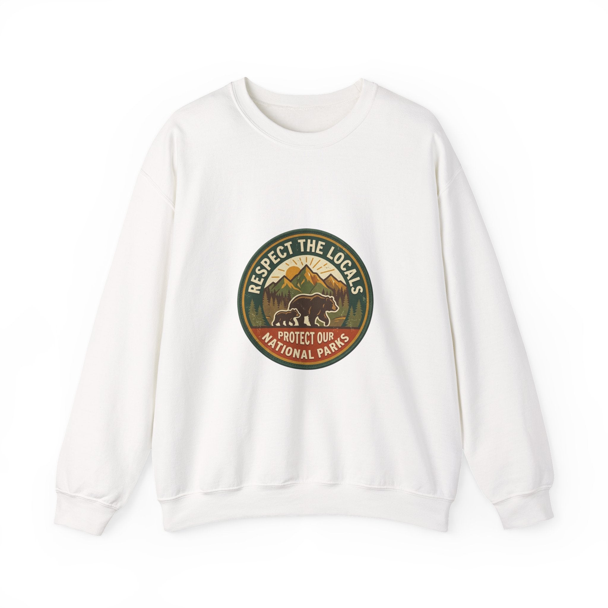 Respect the Locals badge sweatshirt | Protect Our National Parks, hiking camping