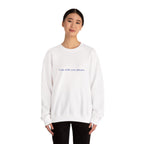 Crewneck Sweatshirt — "I am with you always" Minimalist Comfort Gift