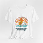 slow summer mornings T-Shirt | summer aesthetic, coastal vibes, retro pastel