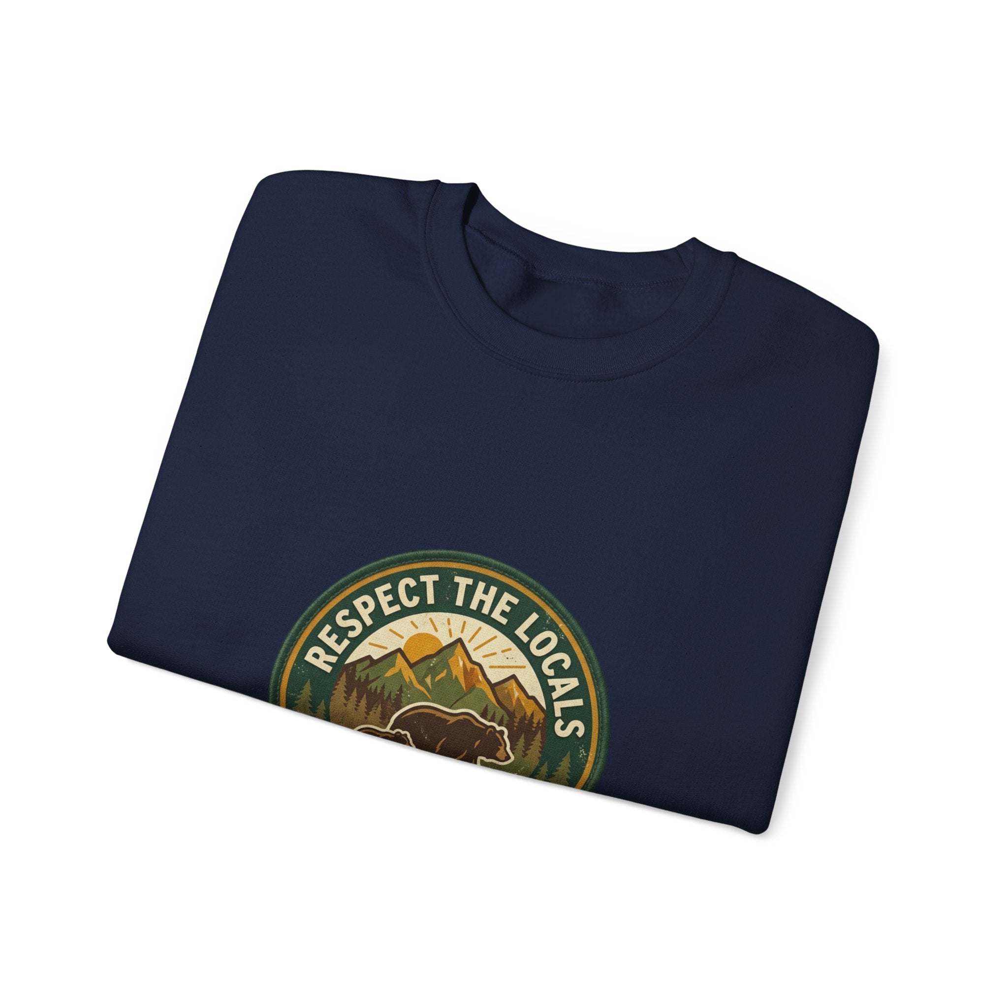 Respect the Locals badge sweatshirt | Protect Our National Parks, hiking camping